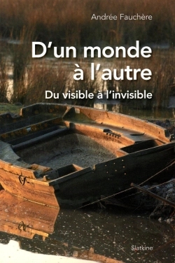 Bertrand.pt - D'Un Monde À L'Autre : Du Visible À L'Invisible