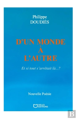 Bertrand.pt - D'Un Monde À L'Autre : Et Si Tout S'Arrêtait Là... ?