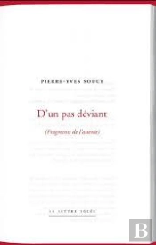 D'Un Pas Déviant (Fragments De L'Attente)