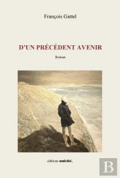 D'Un Précédent Avenir