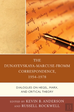 Bertrand.pt - Dunayevskaya-Marcuse-Fromm Correspondence, 1954-1978