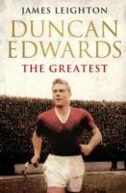 Bertrand.pt - Duncan Edwards: The Greatest