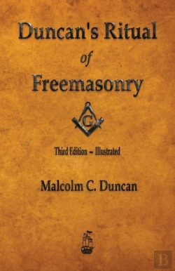 Bertrand.pt - Duncan'S Ritual Of Freemasonry - Illustrated