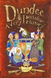 Dundee: A Very Peculiar History
