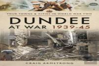 Dundee At War 1939 45