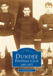 Dundee Football Club 1893--1977