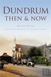Dundrum Then & Now