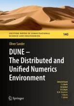 Dune Â€” The Distributed And Unified Numerics Environment