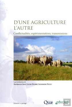 Bertrand.pt - D'Une Agriculture L'Autre - Conflictualites, Experimentations, Transmissions