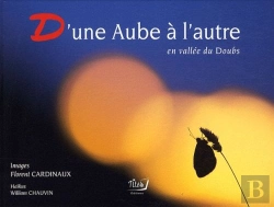 Bertrand.pt - D'Une Aube À L'Autre ; En Valleé Du Doubs