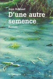 D'Une Autre Semence