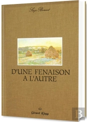 D'Une Fenaison À L'Autre