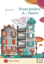 D'Une Fenêtre À L'Autre