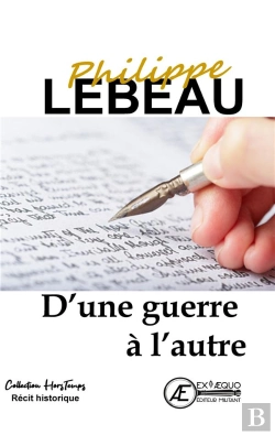 Bertrand.pt - D'Une Guerre A L'Autre