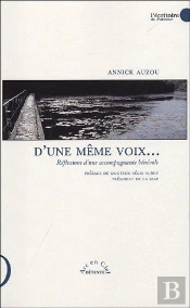 D'Une Même Voix... Réflexions D'Une Accompagnante Bénévole