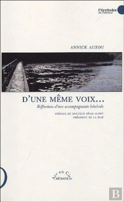 Bertrand.pt - D'Une Même Voix... Réflexions D'Une Accompagnante Bénévole