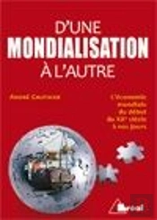 D'Une Mondialisation À L'Autre