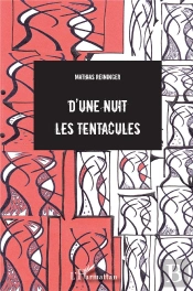 D'Une Nuit Les Tentacules