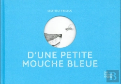 Bertrand.pt - D'Une Petite Mouche Bleue