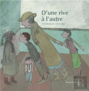 D'Une Rive A L'Autre