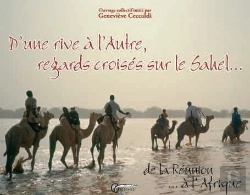 Bertrand.pt - D'Une Rive À L'Autre ; Regards Croisés Sur Le Sahel