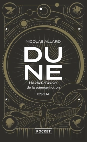 Dune : Un Chef-D'Oeuvre De La Science-Fiction