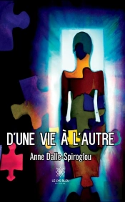 D'Une Vie A L'Autre