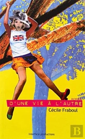 D'Une Vie A L'Autre