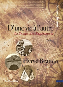 Bertrand.pt - D'Une Vie A L'Autre - Le Temps Des Experiences