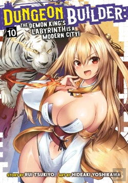 Bertrand.pt - Dungeon Builder: The Demon King'S Labyrinth Is A Modern City! (Manga) Vol. 10