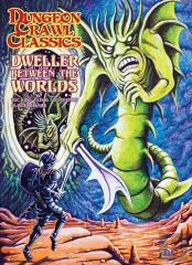Dungeon Crawl Classics #102: Dweller Between The Worlds
