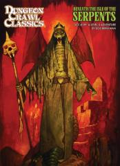 Dungeon Crawl Classics #109: Beneath The Isle Of The Serpents