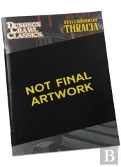Dungeon Crawl Classics #111: Grave Robbers Of Thracia