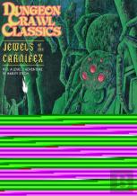 Dungeon Crawl Classics #70: Jewels Of The Carnifex