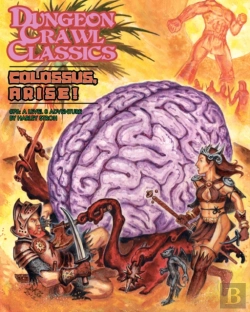 Bertrand.pt - Dungeon Crawl Classics #76: Colossus, Arise!