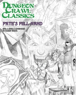 Bertrand.pt - Dungeon Crawl Classics #78: Fate'S Fell Hand - Sketch Cover
