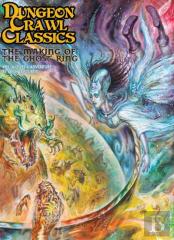 Dungeon Crawl Classics #85: The Making Of The Ghost Ring