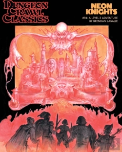 Bertrand.pt - Dungeon Crawl Classics #94: Neon Knights