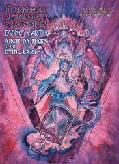 Dungeon Crawl Classics Dying Earth #11: Arch-Daihaks Of Dying Earth