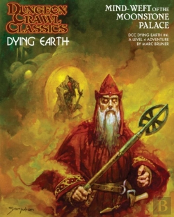 Bertrand.pt - Dungeon Crawl Classics Dying Earth #4: Mind Weft Of The Moonstone Palace