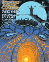 Dungeon Crawl Classics Dying Earth #5: Penumbra Of The Polar Ape