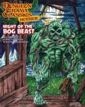 Dungeon Crawl Classics Horror #8: Night Of The Bog Beast