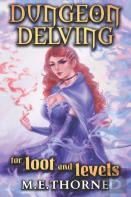 Dungeon Delving For Loot And Levels