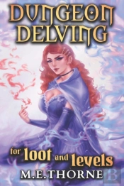 Dungeon Delving For Loot And Levels