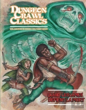 Dungeons Crawl Classics T.8 ; Quand Les Lames Défient La Mort