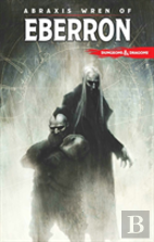 Dungeons & Dragons: Abraxis Wren Of Eberron