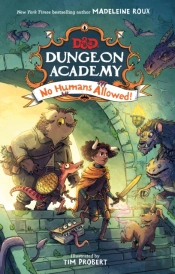 Dungeons & Dragons: Dungeon Academy: No Humans Allowed!