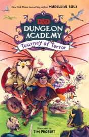 Dungeons & Dragons: Dungeon Academy: Tourney Of Terror