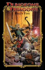 Dungeons & Dragons: Fell'S Five