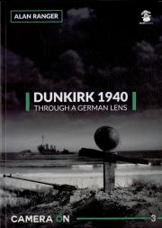 Dunkirk 1940 Through A German Lens